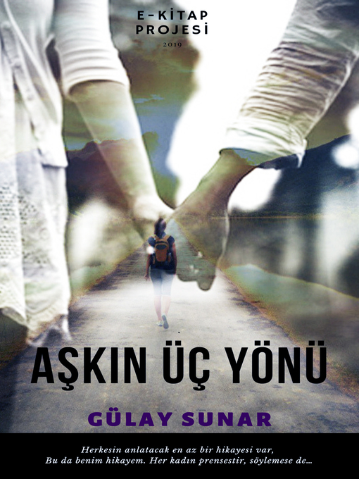 Title details for Aşkın Üç Yönü by Gülay Sunar - Available
